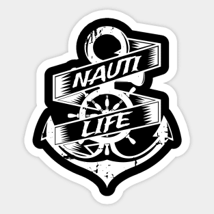 Nauti Life, maritime, nautical, Sailor, Anchor Sticker